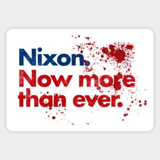 Nixon Now More Than Ever - Blood Splatter Sticker